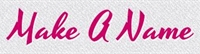 Make A Name - Faire Son Nom